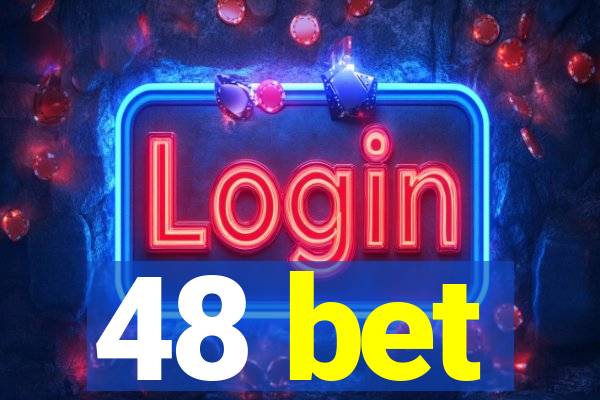48 bet